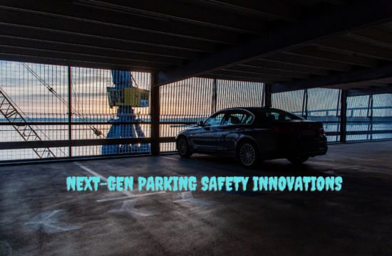 Next-Gen Parking Safety Innovations