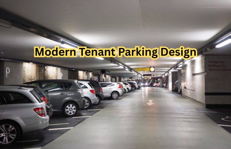 Modern Tenant Parking Design